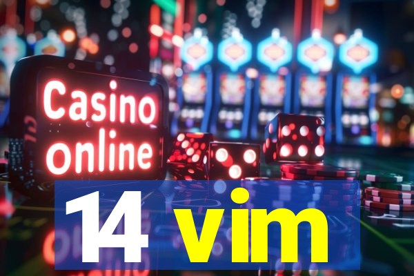 14 vim